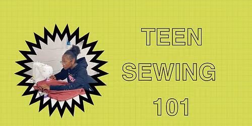 Teen Sewing 101 WKD