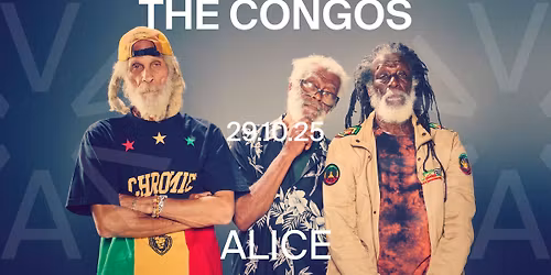 The Congos (JM) at ALICE \u2013 UDSOLGT