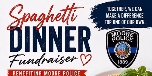 Spaghetti Dinner for Moore Police Lt. Coleman