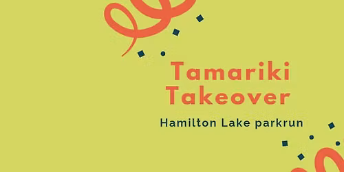 Hamilton Lake parkrun - Tamariki Take Over #2 2026