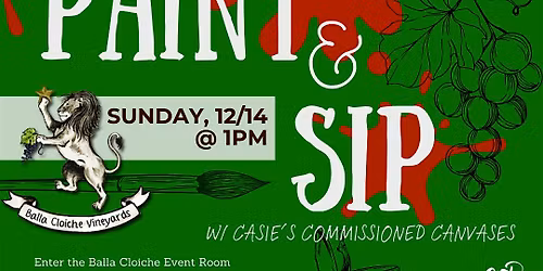 Christmastime Paint & Sip @ Balla Cloiche Vineyards