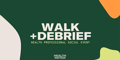 Health Professionals Morning Walk & Debrief