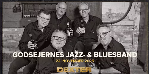 L\u00f8rdagsjazz: Godsejernes Jazz- & Bluesband (fri entr\u00e9) - Dexter, Odense