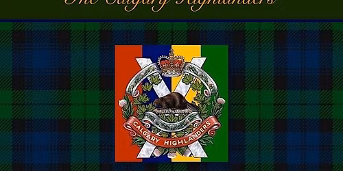 Calgary Highlanders Regimental Association Get Together