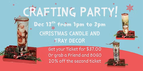 Crafting Party! Christmas Candle with Tray Decor