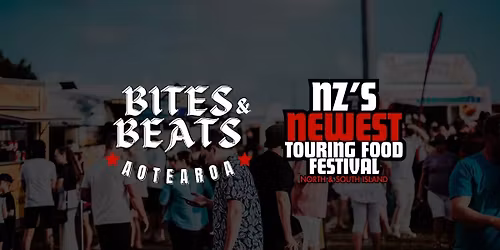 Bites & Beats - Auckland! | Online Tickets