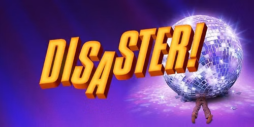 Disaster!