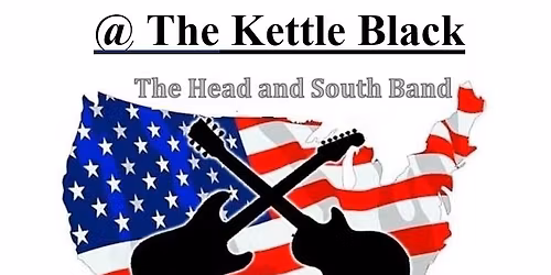Head and South @ Kettle Black !