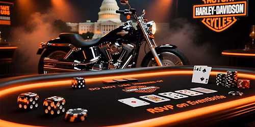 Casino Night at Harley-Davidson of Washington, D.C. \u2014 Ride, Win & Remember