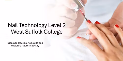 Nail Technology Level 2 - West Suffolk College