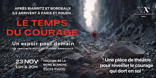 Th\u00e9\u00e2tre : Le temps du courage !