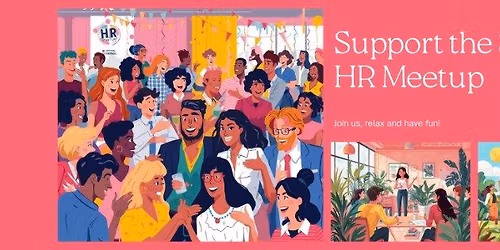 Support the Support - HR Meetup