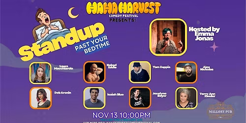 Ha Ha Harvest Comedy Fest Presents: Stand-up Past Your Bedtime Comedy Show