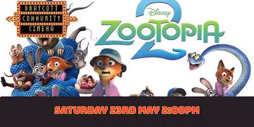 Zootropolis 2 Film (Draycott Community Cinema)