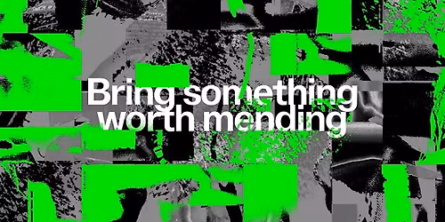 Collective Mending: Stepping into a repair-focused world