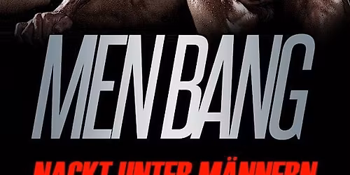 MenBang - Nackt unter M\u00e4nnern