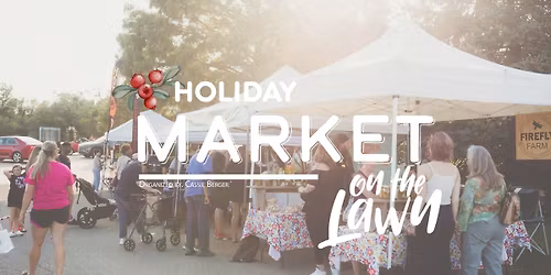 Holiday Market on The Lawn