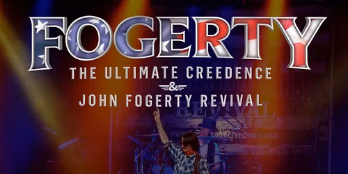 Forgery- The Ultimate Creedence & John Fogerty Revival