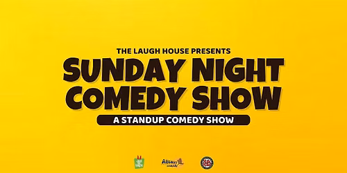 Sunday Night Comedy Show - Standup Comedy Show