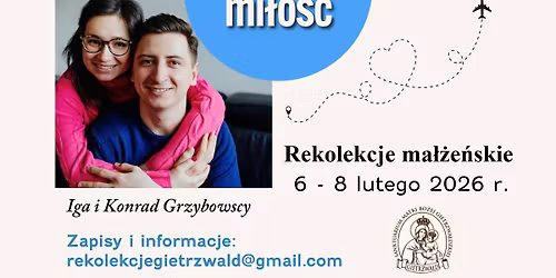 Ster na mi\u0142o\u015b\u0107 - rekolekcje dla ma\u0142\u017ce\u0144stw 