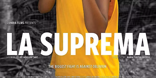 Global Film Series - La Suprema (Colombia)