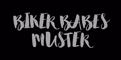 2026 Biker Babes Muster - 6th to 9th November