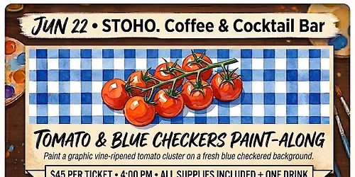 StoHo. Summer Art Series: Watercolour Tomatoes & Olives