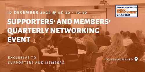 Supporters' and Members' Quarterly Networking Event \u2014 10 December 2025