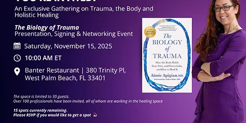 An Exclusive Gathering on Trauma, the Body and Holistic Healing