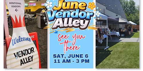 JUNE VENDOR ALLEY