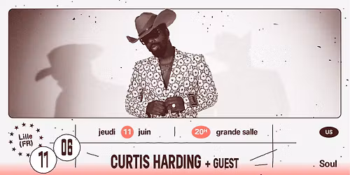 Curtis Harding + guest \u2022 L'A\u00e9ronef