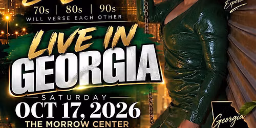 \u201cThe Versus of 3 Eras: 70s vs 80s vs 90s LIVE \u2013 Atlanta\/Morrow\u201d
