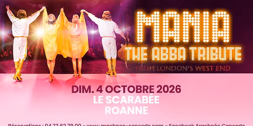 Mania The Abba Tribute au Scarab\u00e9e \u00e0 Roanne