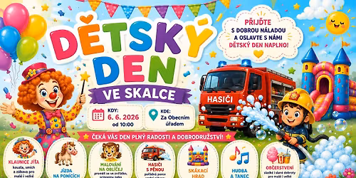 \ud83c\udf89 D\u011aTSK\u00dd DEN ve Skalce 