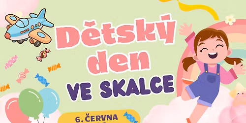 \ud83c\udf89 D\u011aTSK\u00dd DEN ve Skalce 