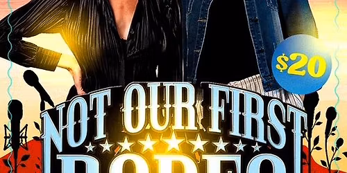 "Not Our First Rodeo" featuring comedians Donna Lee & Magen King