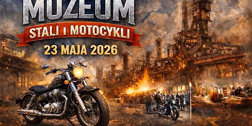 Oficjalne Otwarcie Muzeum Stali i Motocykli \ud83c\udfcd\ufe0f\ud83d\udd25