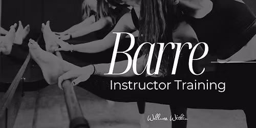 Barre Instructor Training