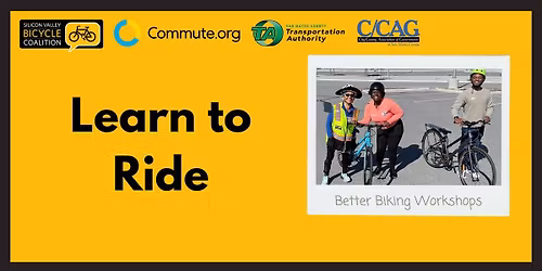 Adults and  Teens (14+) Learn to Ride Class (Commute.org + TA + C\/CAG)