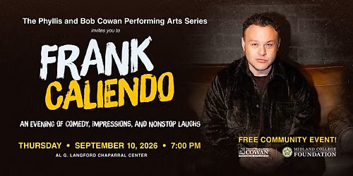 Cowan Performing Arts Series presents Frank Caliendo