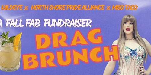 FALL FAB FUNDRAISER - Drag Brunch for a Cause!