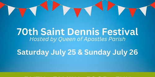 Annual St. Dennis Festival
