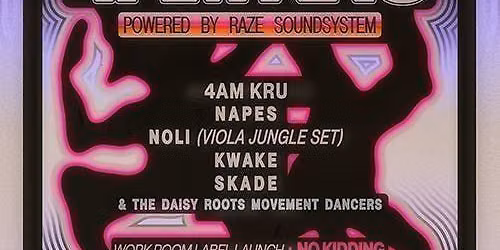 Big Fat Rave x FORGE: 4am Kru, Napes &amp; Many More \/ Powered By Raze Sound System