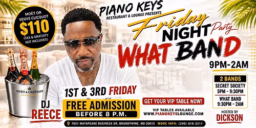 WHAT BAND Performing Live @ Piano Keys Lounge - 1st & 3rd Friday