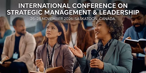 International Conference on Strategic Management & Leadership