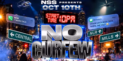 NO CURFEW : HOCO AFTERPARTY