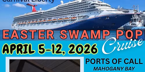 Easter Swamp Pop Cruise 2026