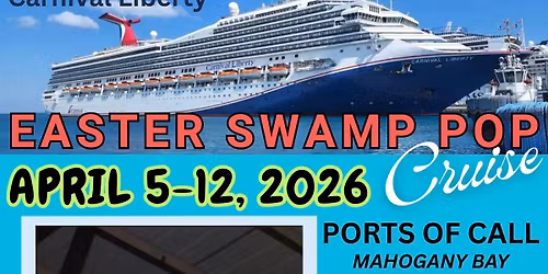 Easter Swamp Pop Cruise 2026