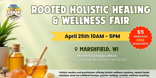 Holistic Healing & Wellness Fair - Marshfield, WI