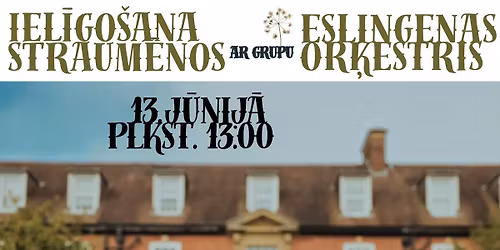 Iel\u012bgo\u0161ana Straum\u0113nos 